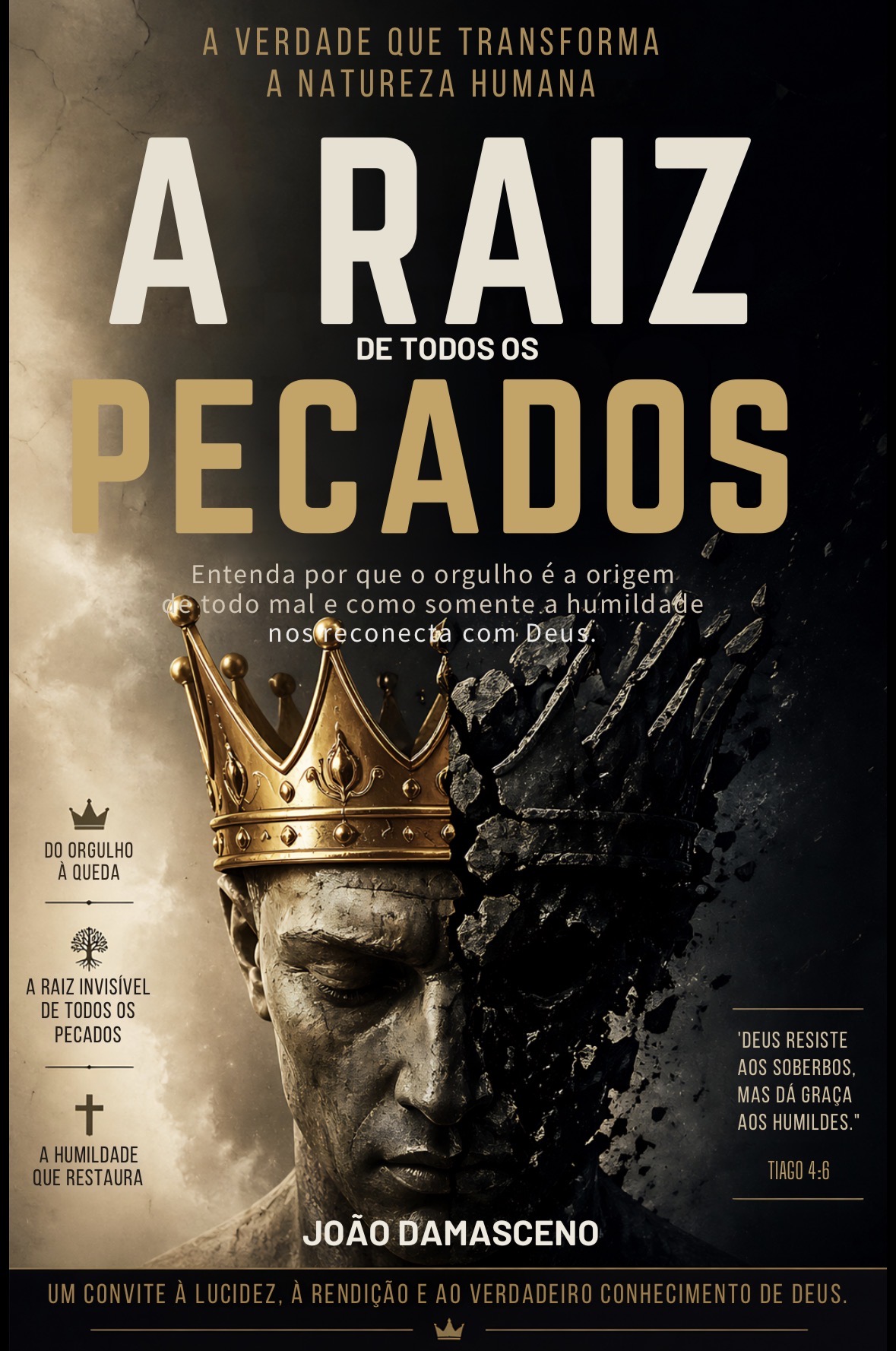 A Raiz de todos os Pecados 